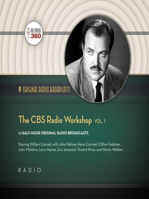 cover image of The CBS Radio Workshop, Volume 1